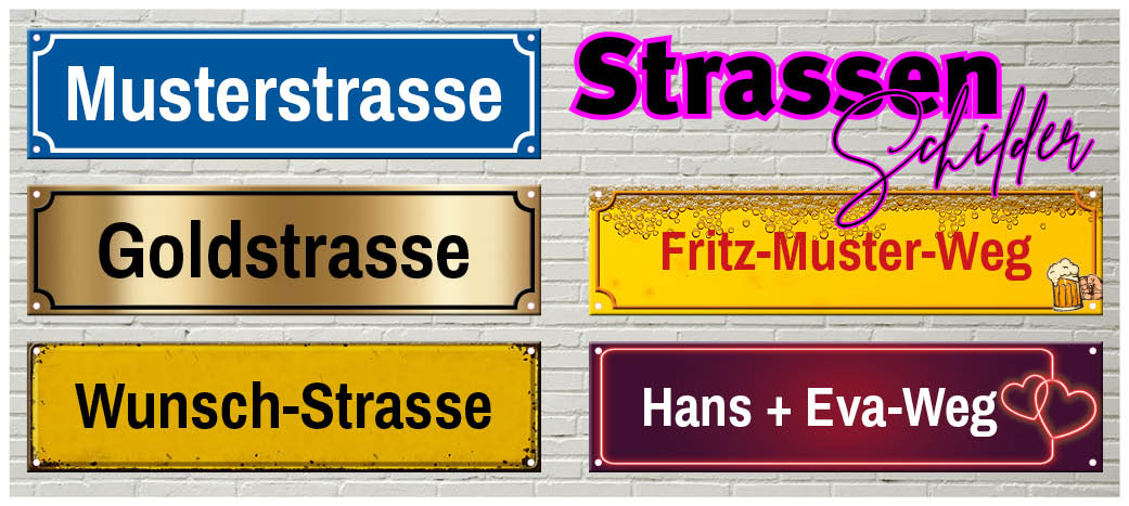 personalisierte Strassenschilder - grosse Auswahl