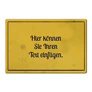 1030_Blechschild | gelber Rahmen mit Text