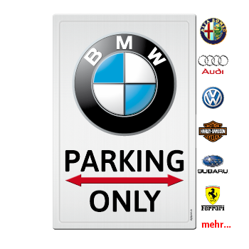 1048_Blechschild | Parplatzschild Parking only forâ€¦