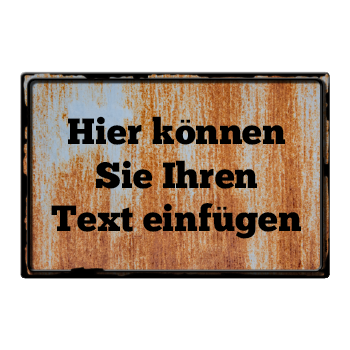 1083_Nostalgie-Blechschild | mit Rost und Rahmen für eigenen Text