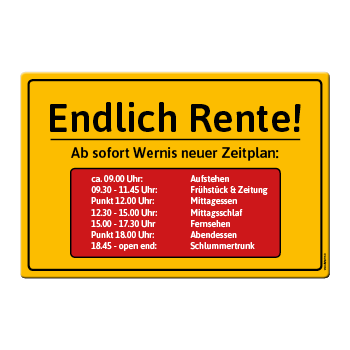 1086_Blechschild | Endlich Rente, mit eigenem Namen