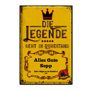 1092_Blechschild | Die Legende geht in Ruhestand, mit eigenem Namen