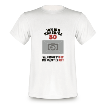 T-Shirt - Ich bin knackige 50