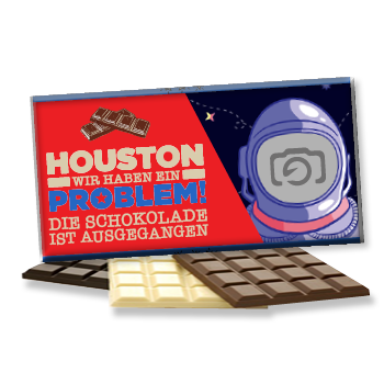 Sprüche-Schokolade 1212 | Houston, wir haben ein Problem. Die Schokolade ist ausgegangen!