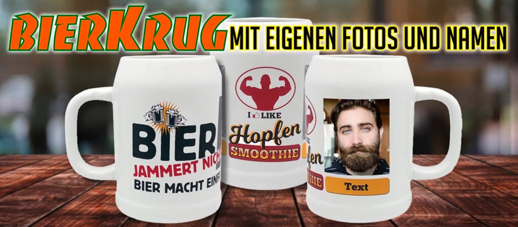 Bierkrug bedrucken & selbst gestalten