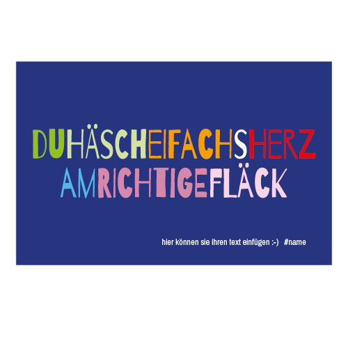 1045_Tee-Postkarte | duhäscheifachsherzamrichtigefläck