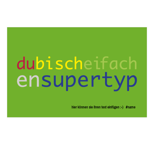 1048_Tee-Postkarte | dubischeifachensupertyp