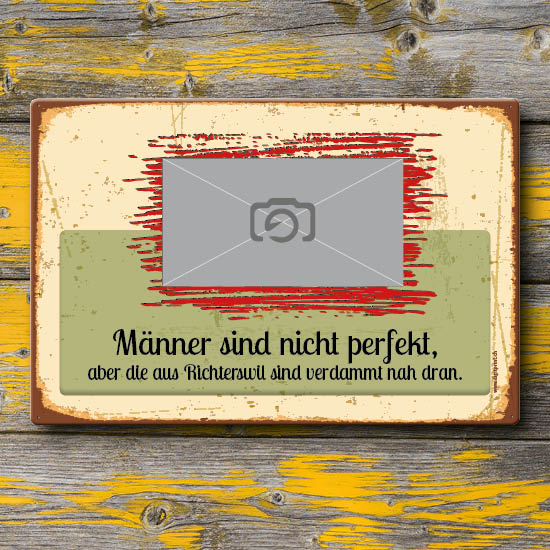 1022_Blechschild | Männer sind nicht perfekt