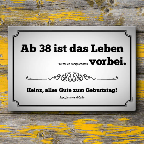 1028_Blechschild | Ab 40 ist das Leben vorbei...