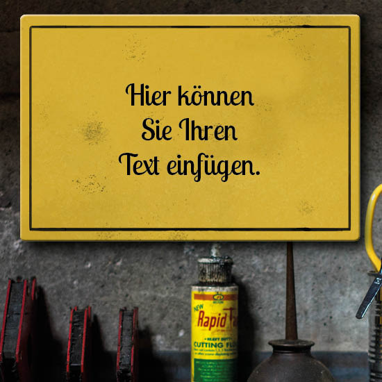 1030_Nostalgie-Blechschild | gelber Hintergrund mit Rahmen und eigenem Text