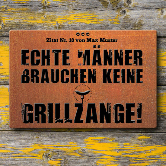 1032_Blechschild | Echte Männer brauchen keine Grillzange