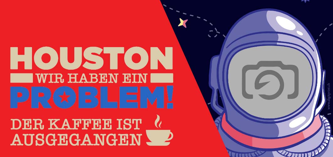 1036_Sprüche-Fototasse | Houston, wir haben ein Problem. Der Kaffee ist ausgegangen!