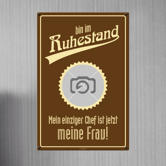 1064_Blechschild | bin im Ruhestand - mein einziger Chef ist jetzt meine Frau