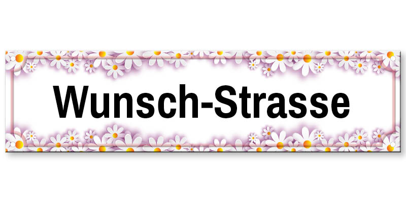 1026_Strassenschild Blumenrahmen mit eigenem Namen oder Text