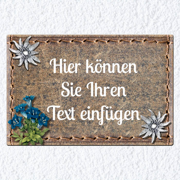 1085_Swissness-Blechschild | Lederoptik mit Enzian und Edelweiss und eigenem Text