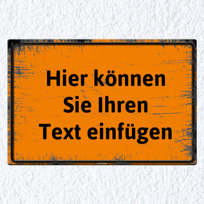 1084_Retro-Blechschild | orange grunge und eigenem Text