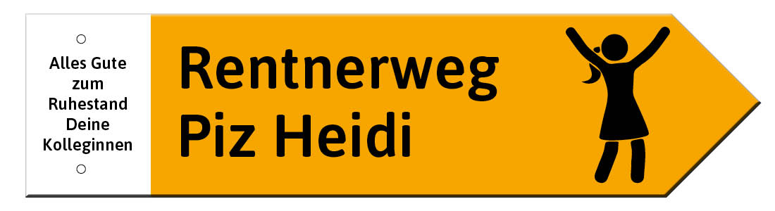 1019_Wanderwegweiser zum Ruhestand für die Frau, mit eigenem Namen