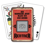 Jasskarten/Pokerkarten 1149 - Ich schmeiss jetzt alles hin und werde Rentner, personalisierbar